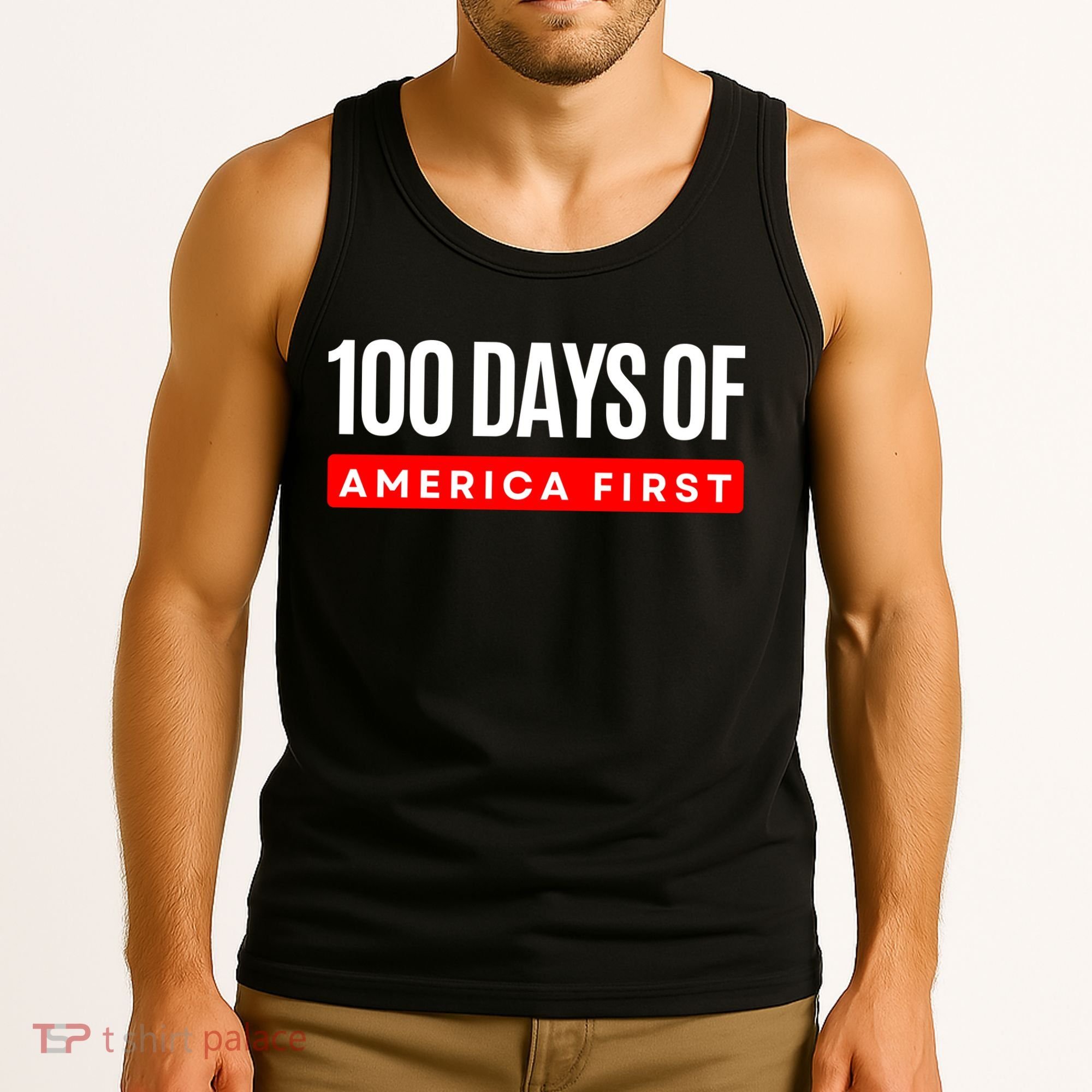 100 Days Of America First Funny Trump Tank Top