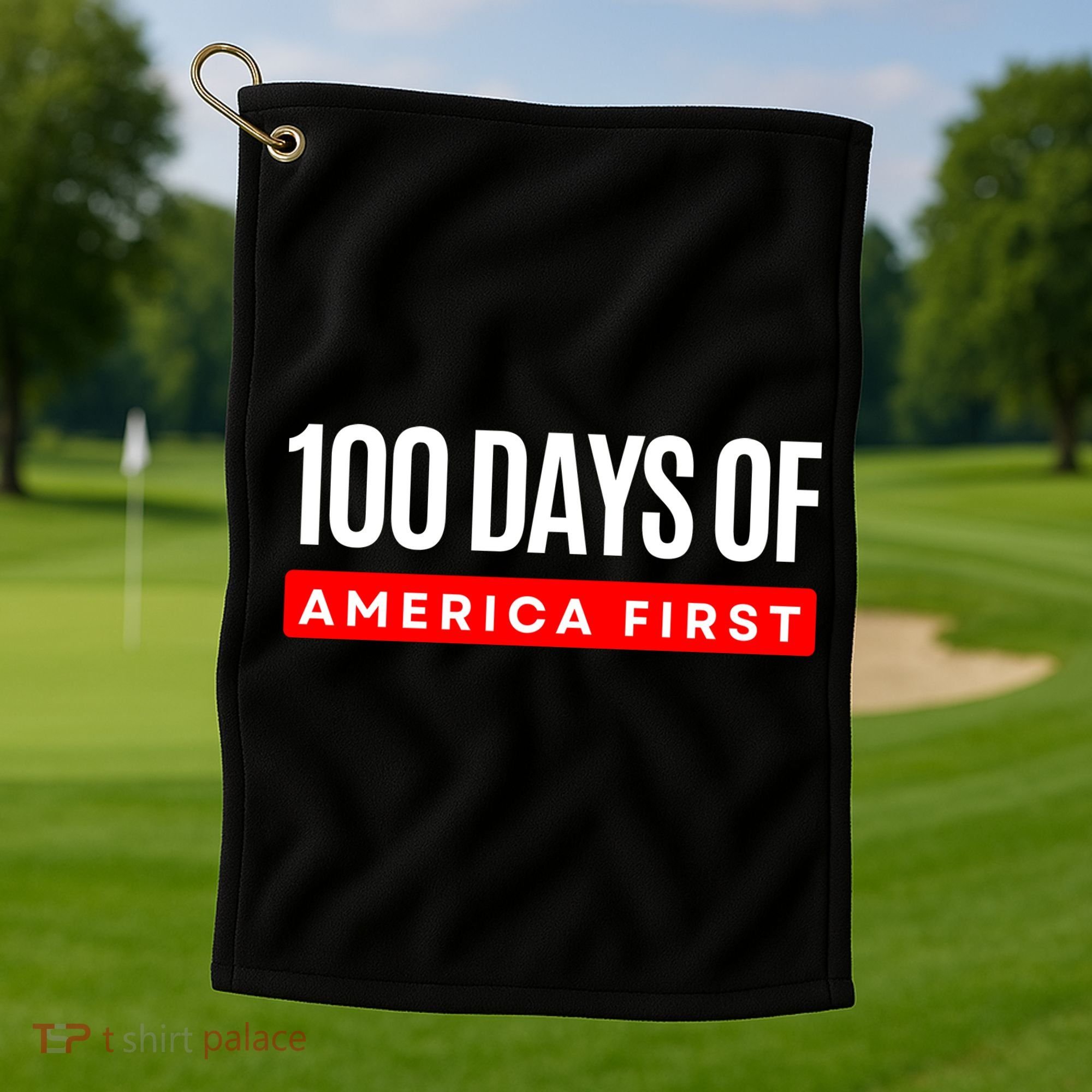 100 Days Of America First Funny Trump Golf Towel
