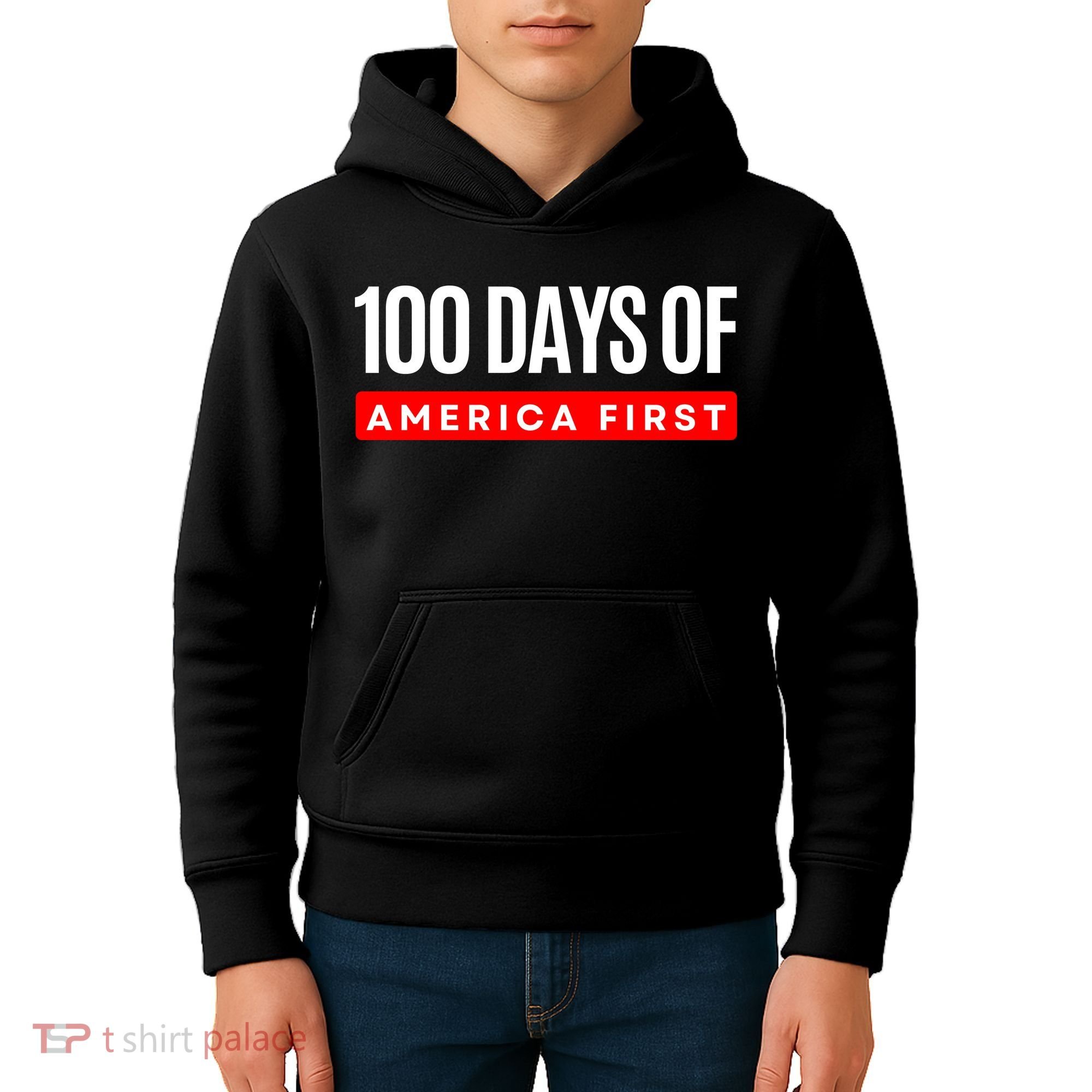 100 Days Of America First Funny Trump Kids Hoodie