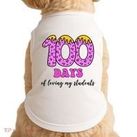 100 Days Of Loving My Students Teacher Celebration Doggie Tank thumb 0