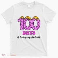 100 Days Of Loving My Students Teacher Celebration T-Shirt thumb 0