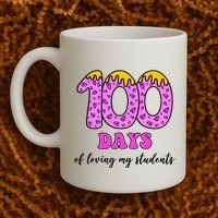 100 Days Of Loving My Students Teacher Celebration Coffee Mug thumb 2