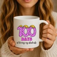 100 Days Of Loving My Students Teacher Celebration Coffee Mug thumb 3