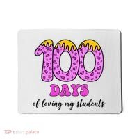 100 Days Of Loving My Students Teacher Celebration Mousepad thumb 0