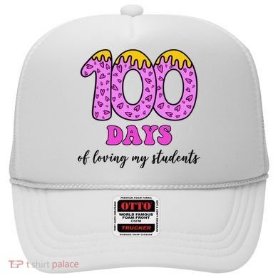 100 Days Of Loving My Students Teacher Celebration Hat