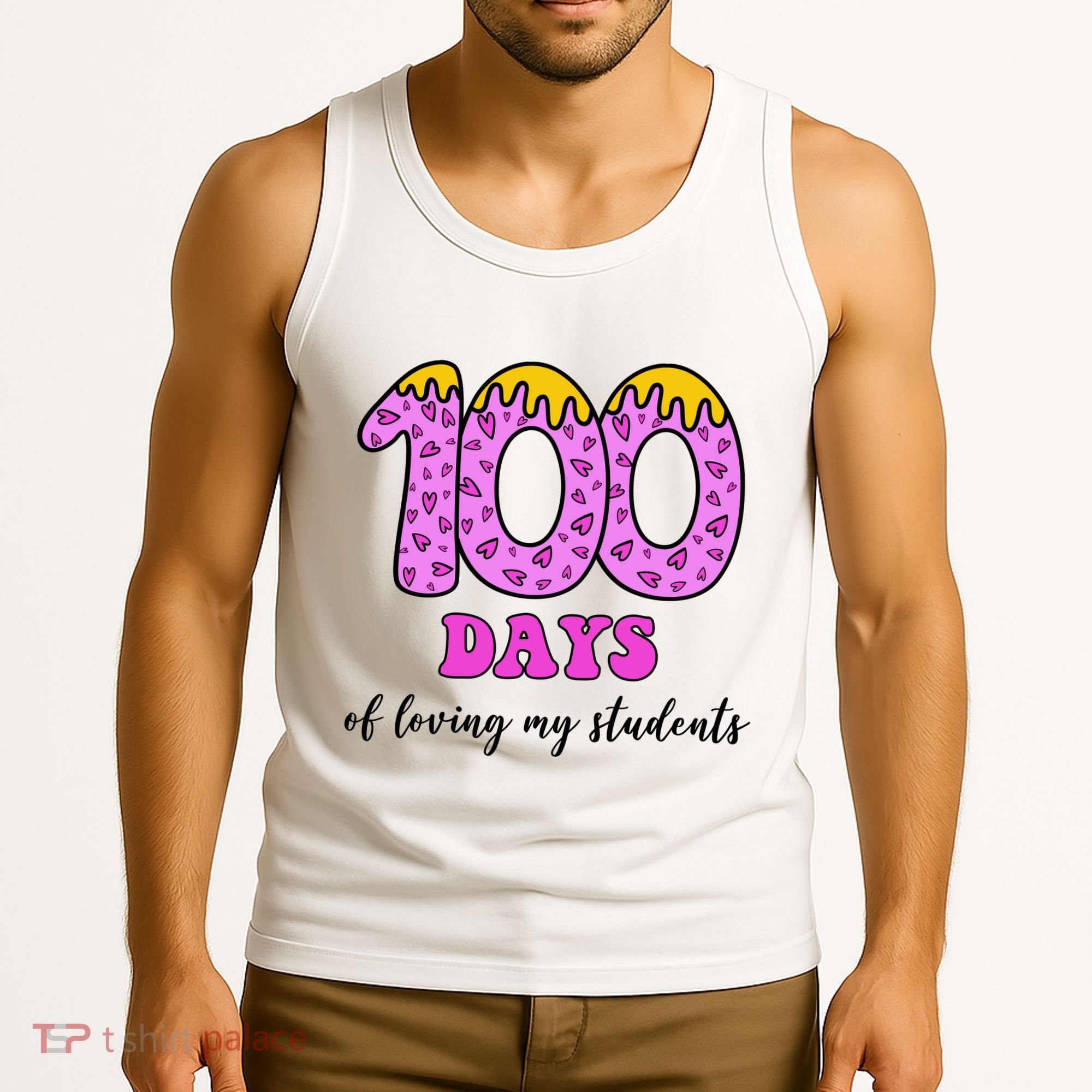 100 Days Of Loving My Students Teacher Celebration Tank Top