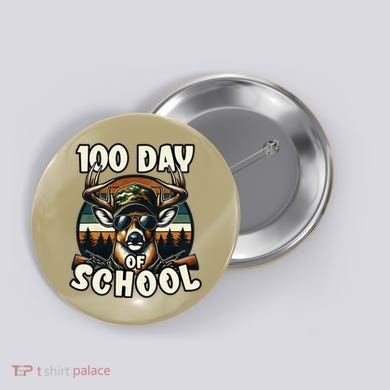 100 Days Of School Deer Hunting Deer Camo Hipster Fun Button