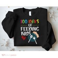 100 Days Of Feeding  Lunch Lady School Canteen Sweatshirt thumb 2
