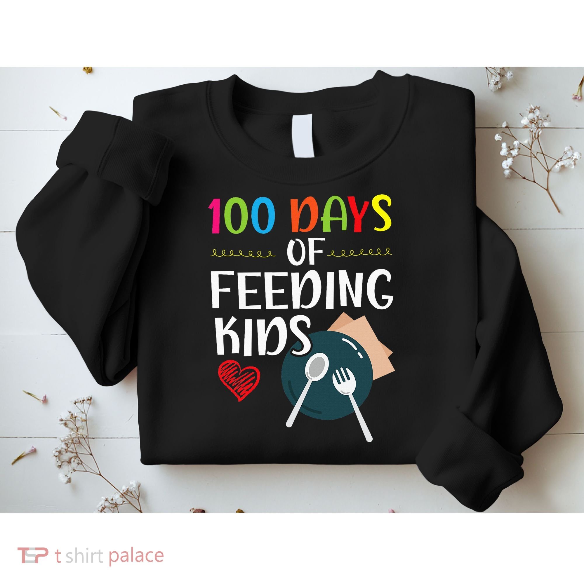 100 Days Of Feeding  Lunch Lady School Canteen Sweatshirt