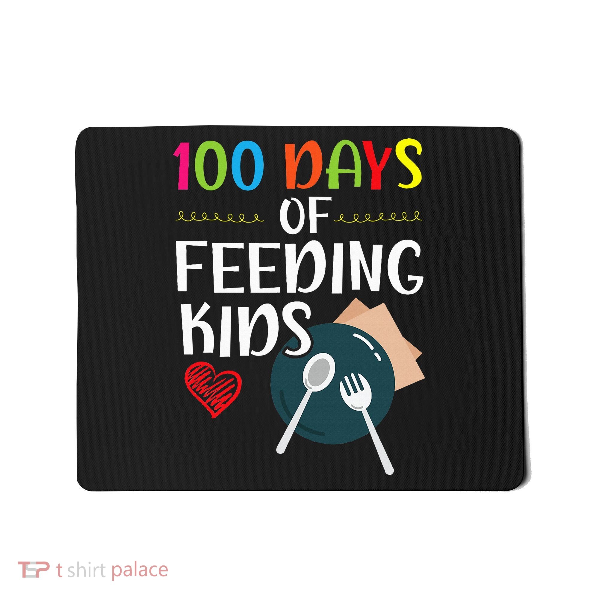 100 Days Of Feeding  Lunch Lady School Canteen Mousepad