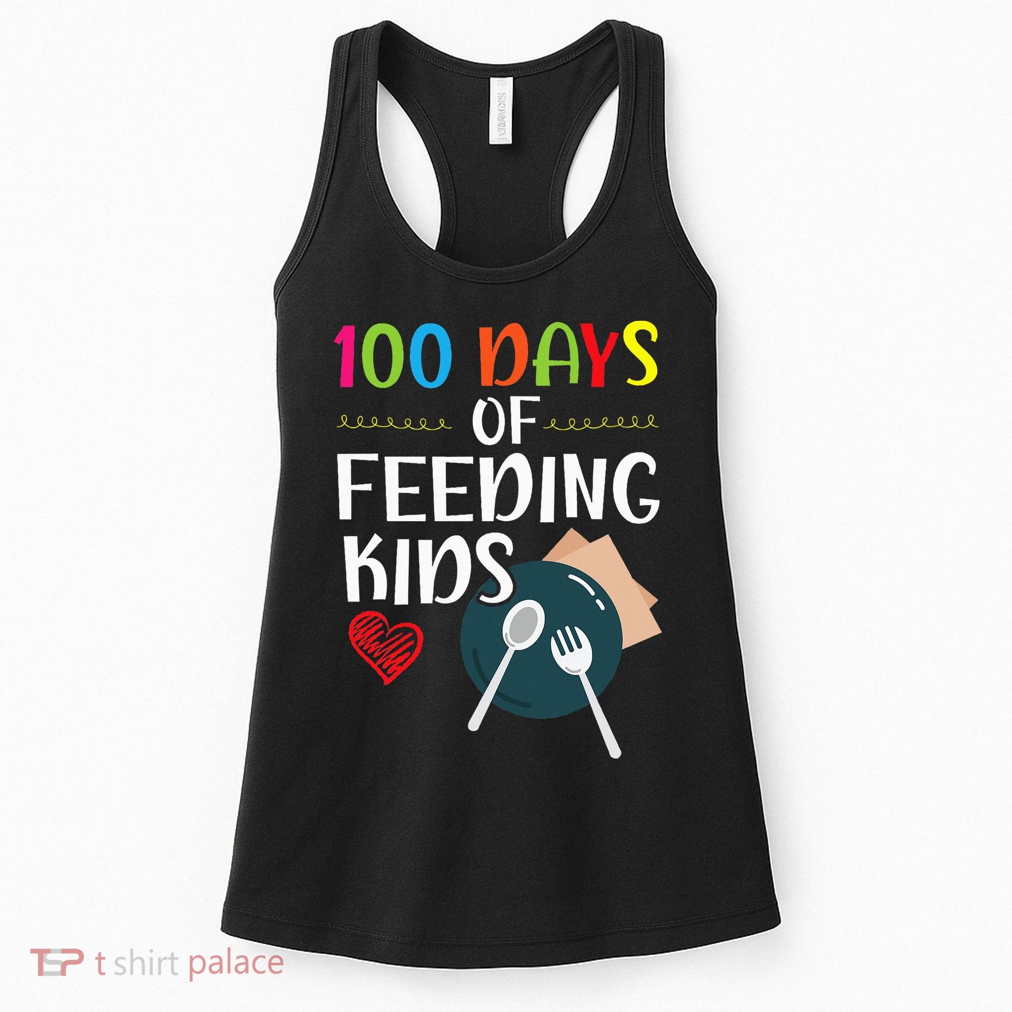 100 Days Of Feeding  Lunch Lady School Canteen Women's Tank Top