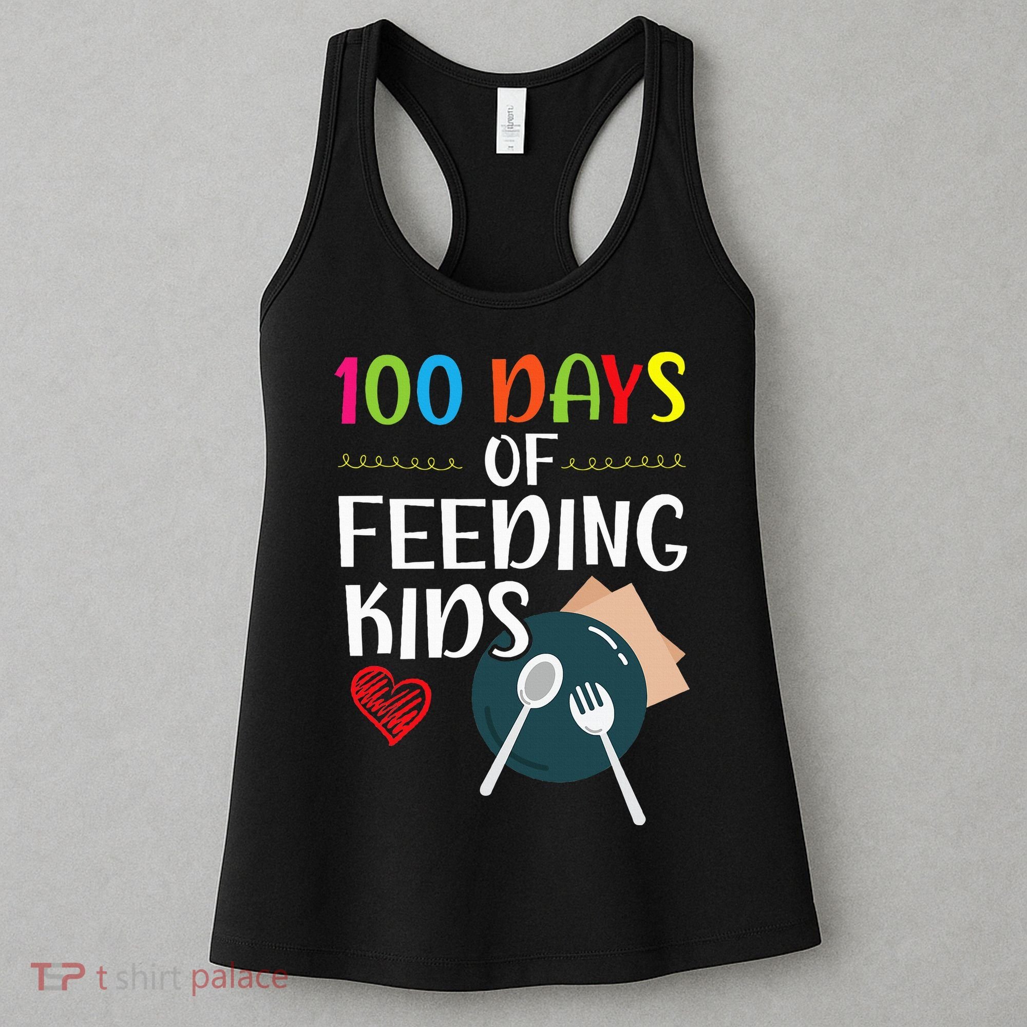 100 Days Of Feeding  Lunch Lady School Canteen Women's Tank Top