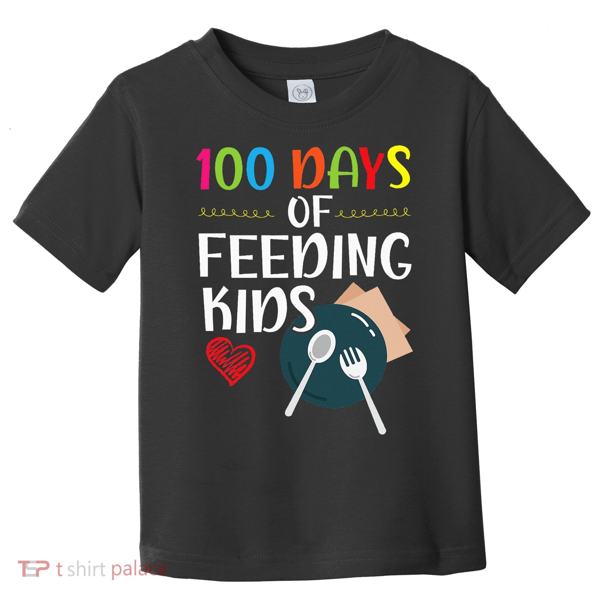 100 Days Of Feeding  Lunch Lady School Canteen Toddler T-Shirt