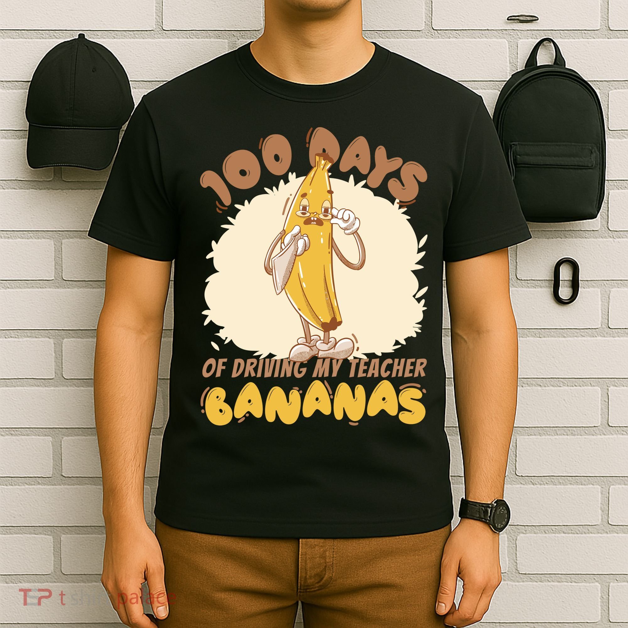 100 Days Of Driving My Teacher Bananas Funny T-Shirt