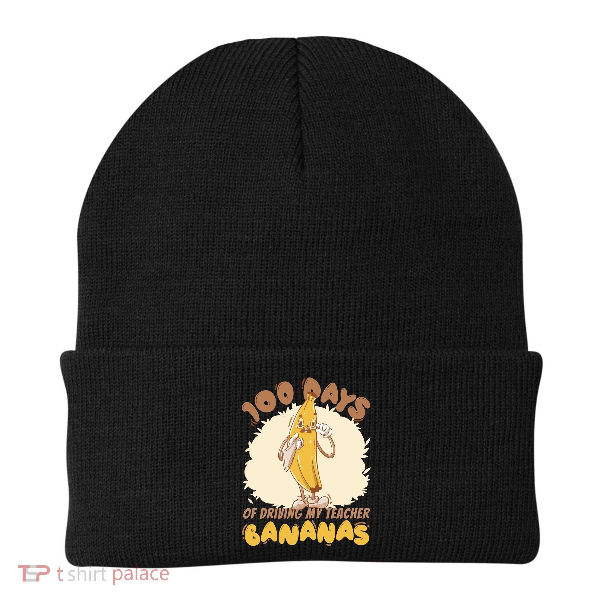 100 Days Of Driving My Teacher Bananas Funny Beanie