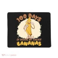 100 Days Of Driving My Teacher Bananas Funny Mousepad thumb 0