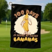 100 Days Of Driving My Teacher Bananas Funny Golf Towel thumb 1