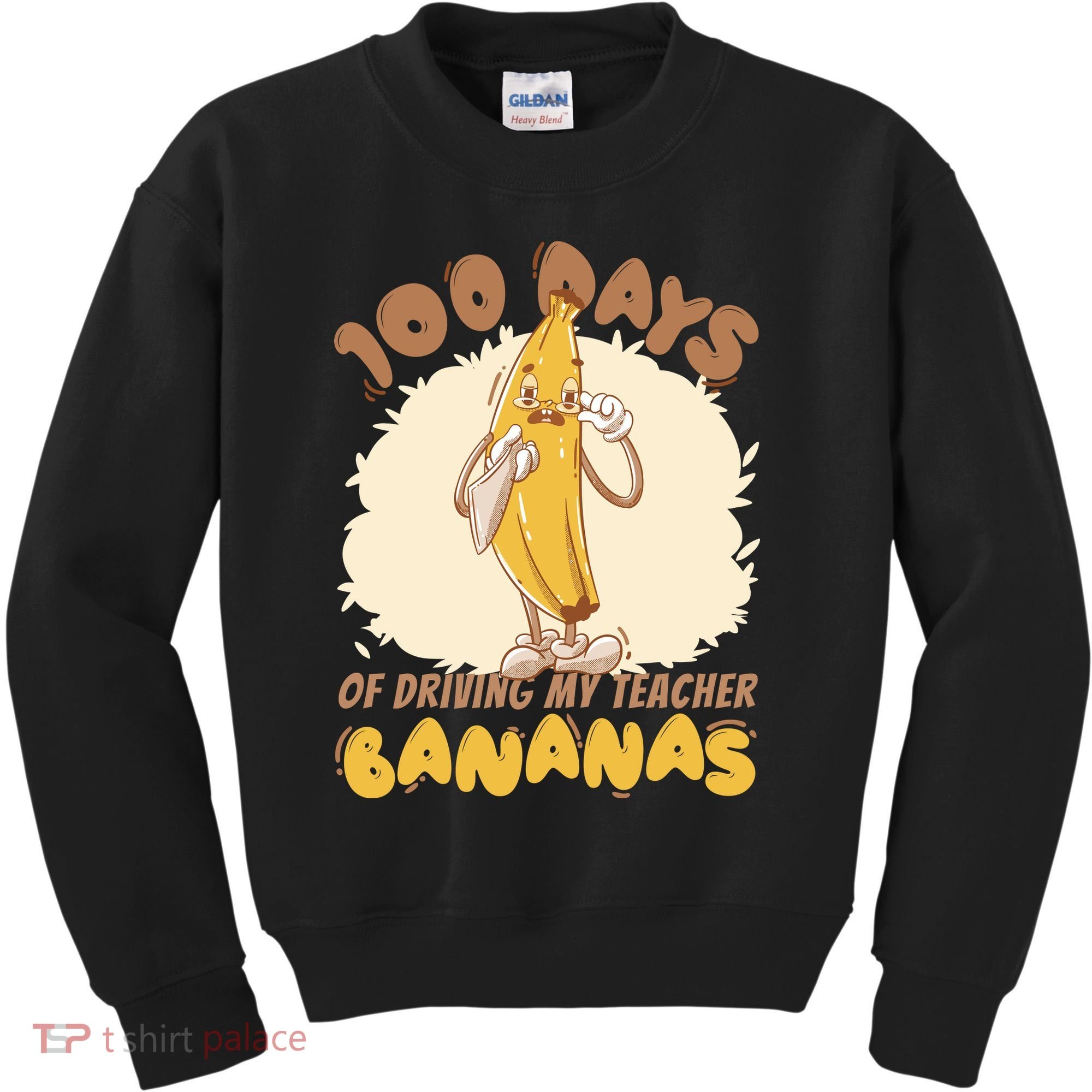 100 Days Of Driving My Teacher Bananas Funny Kids Sweatshirt