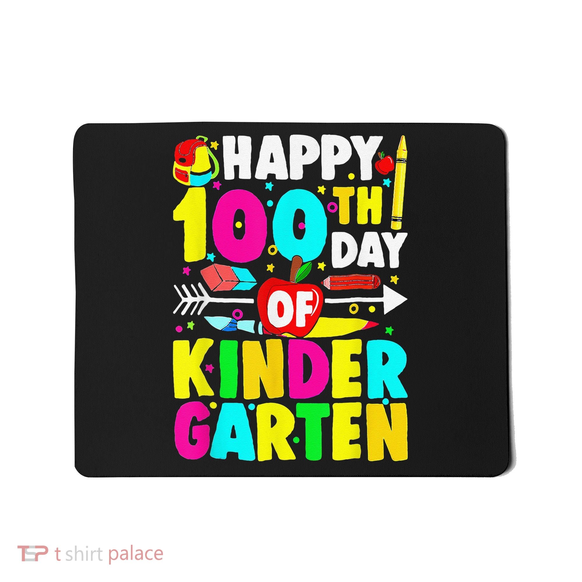 100 Days Of Kindergarten Happy 100th Day Of School Mousepad