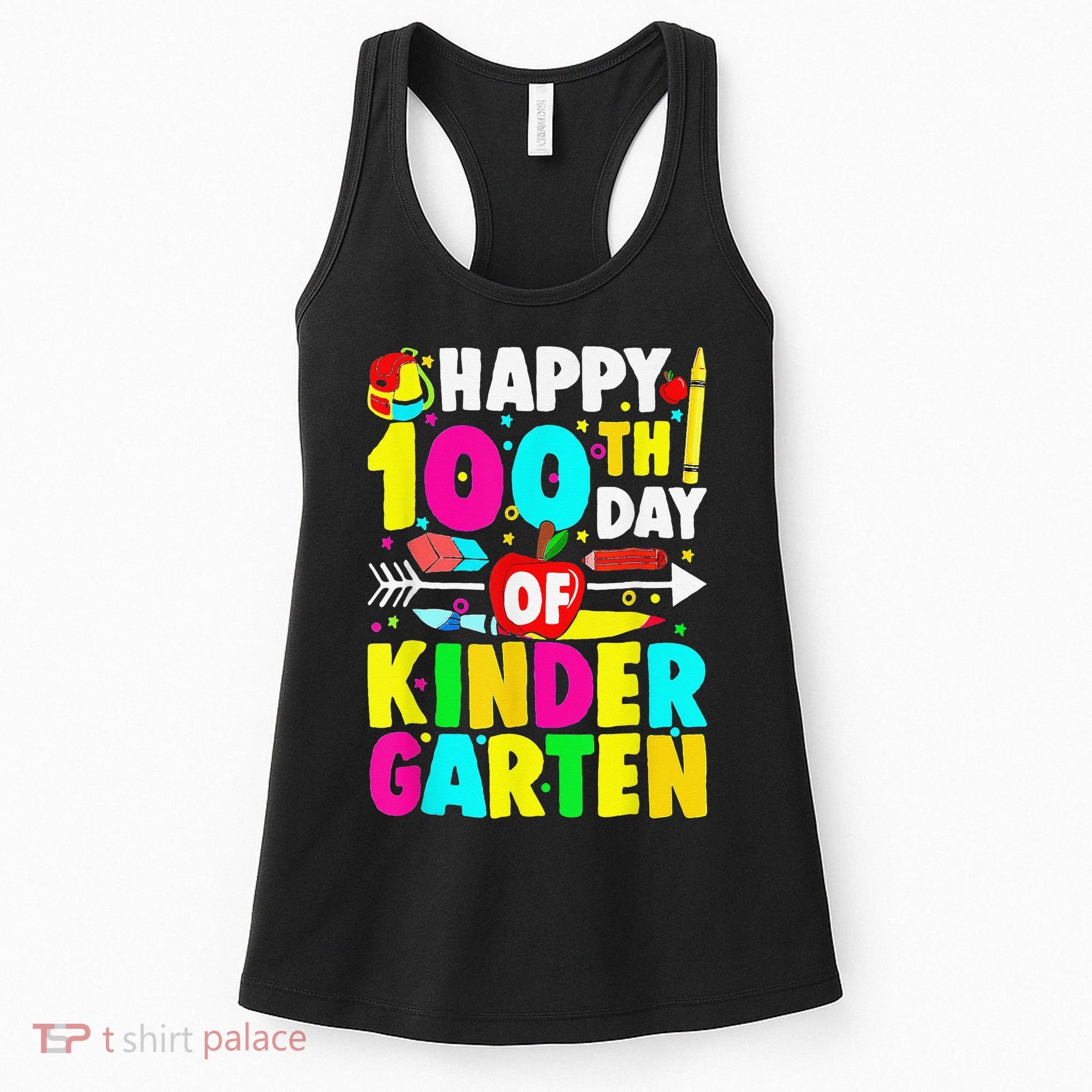 100 Days Of Kindergarten Happy 100th Day Of School Women's Tank Top