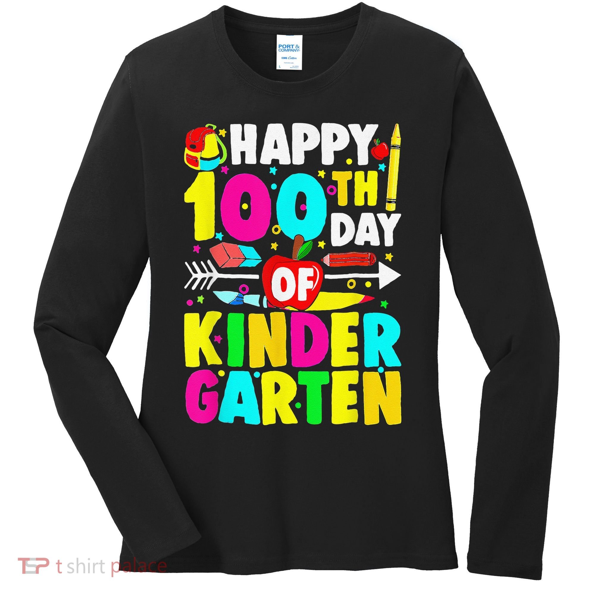 100 Days Of Kindergarten Happy 100th Day Of School Women's Long Sleeve Shirt