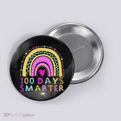 100th Day Of School Teacher rainbow 100 Days Smarter Button