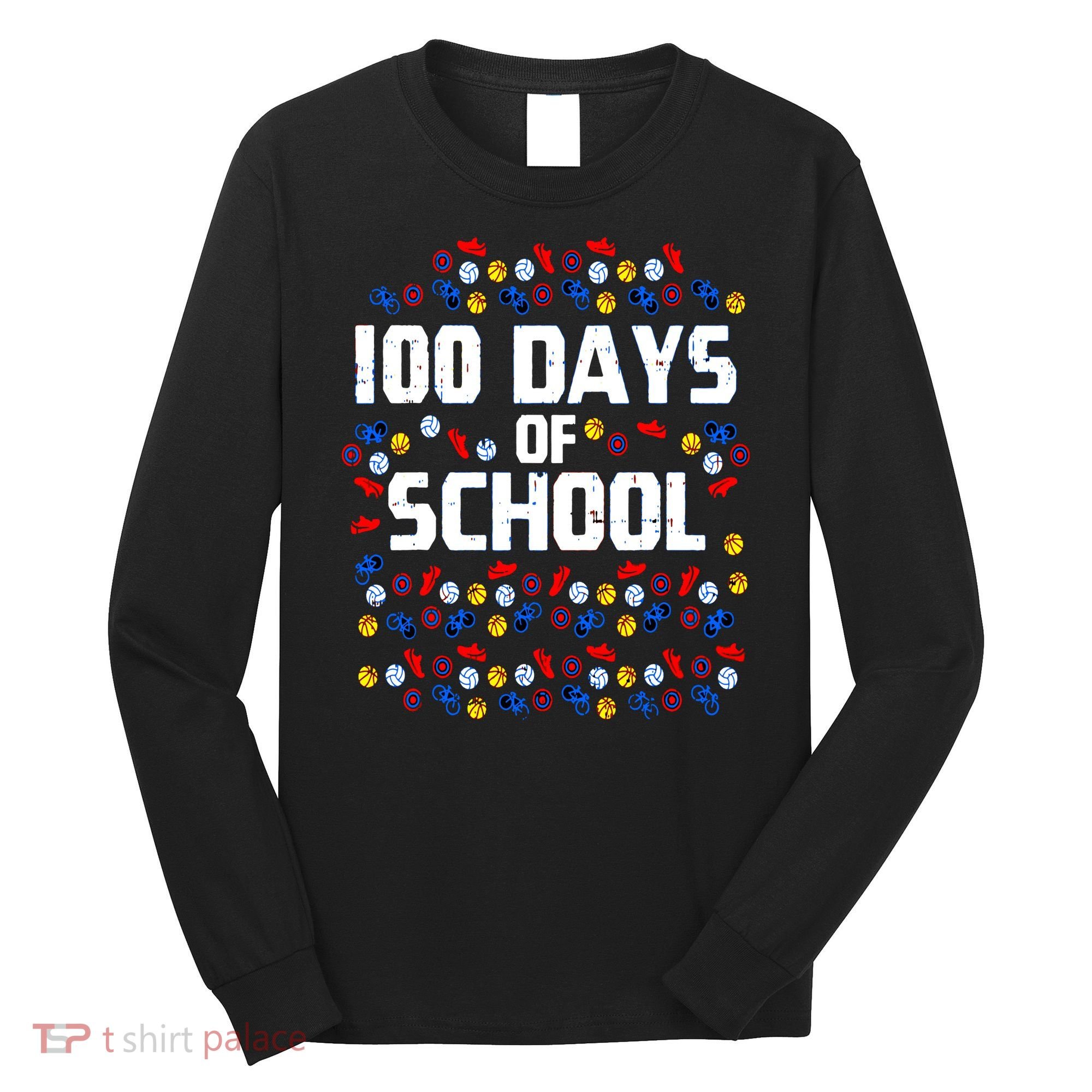 100 Days Of School  Sport Player  Long Sleeve Shirt
