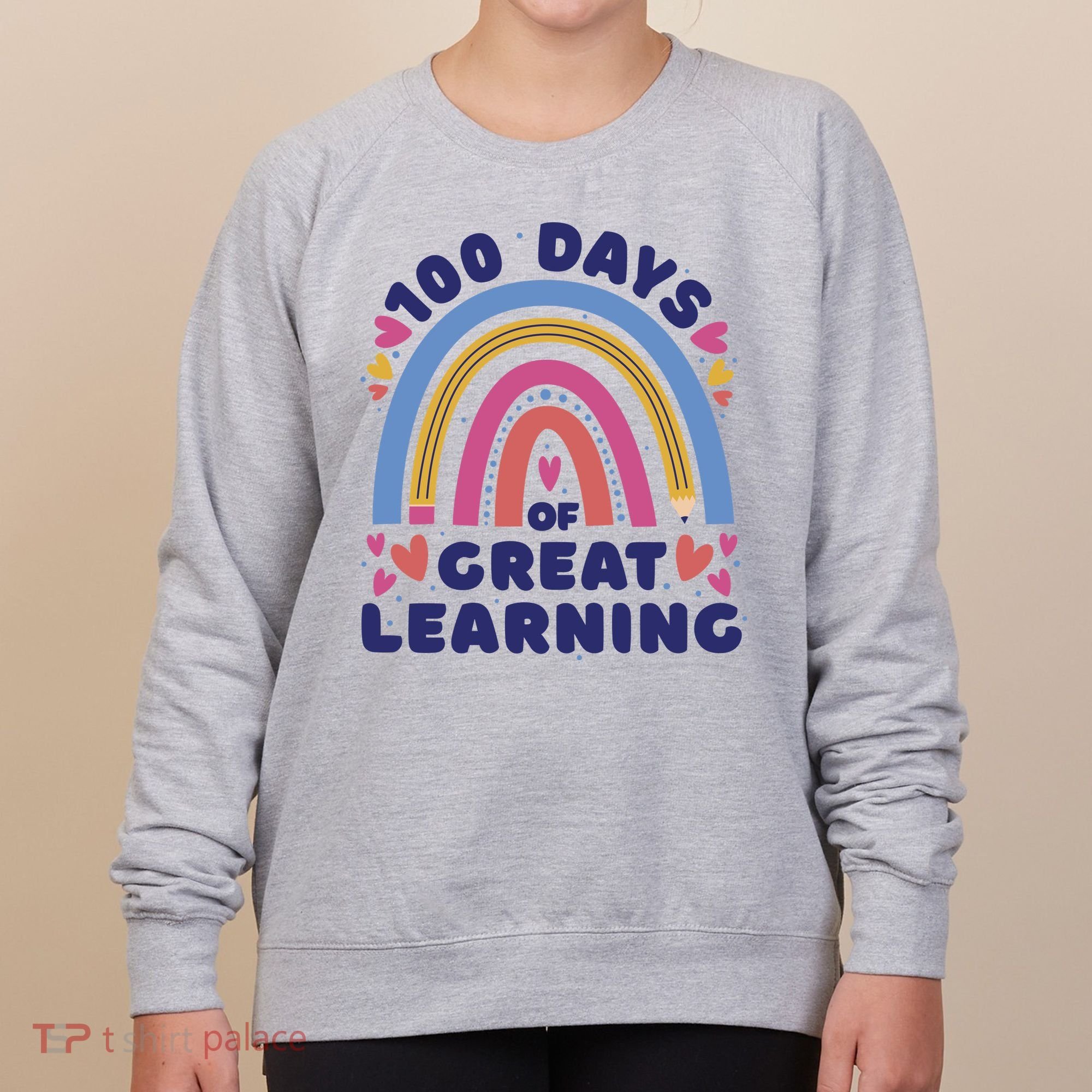 100 Days Of Great Learning School Rainbow Women's Sweatshirt