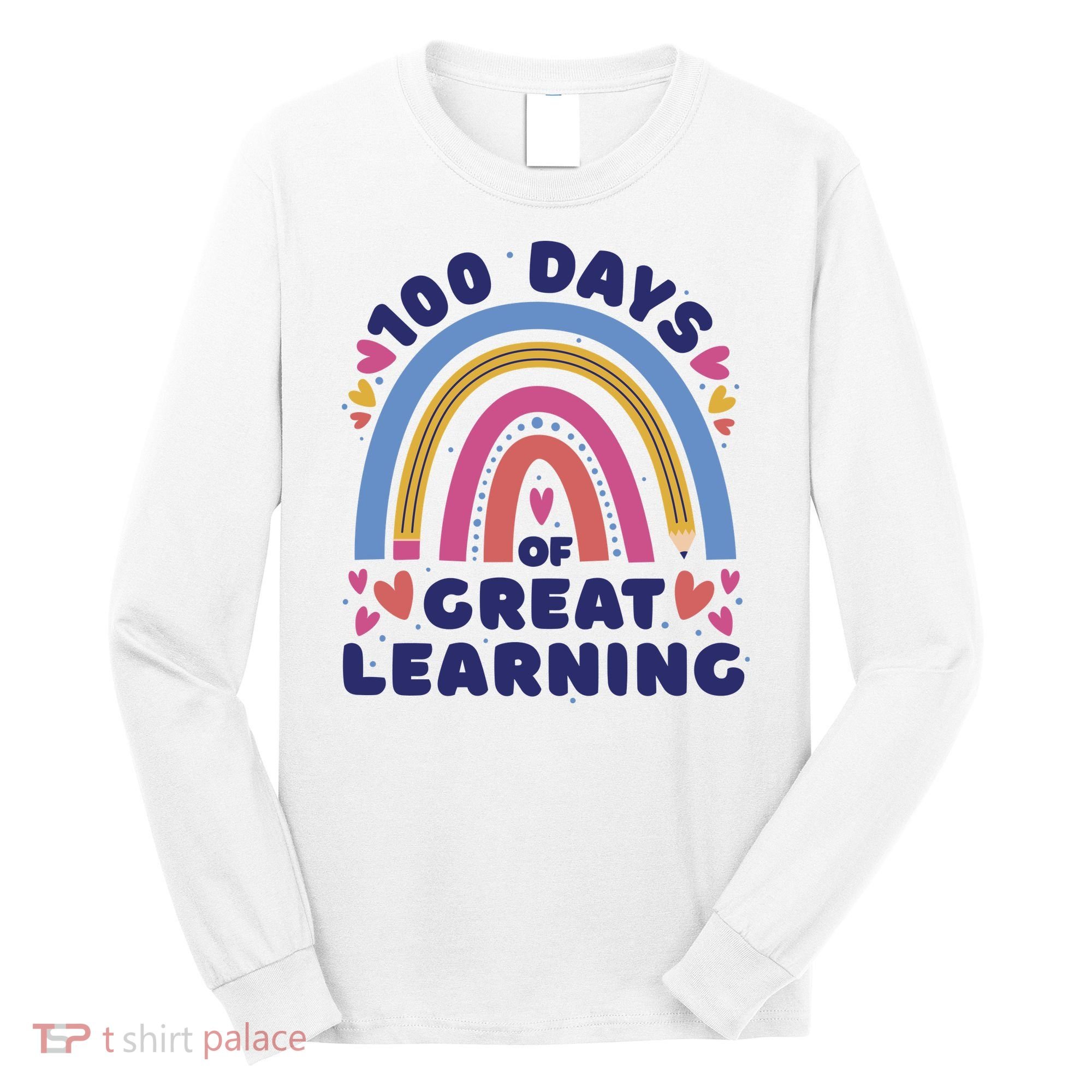 100 Days Of Great Learning School Rainbow Long Sleeve Shirt