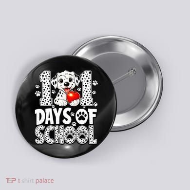 101 Days Of School 100th Day Dog Button