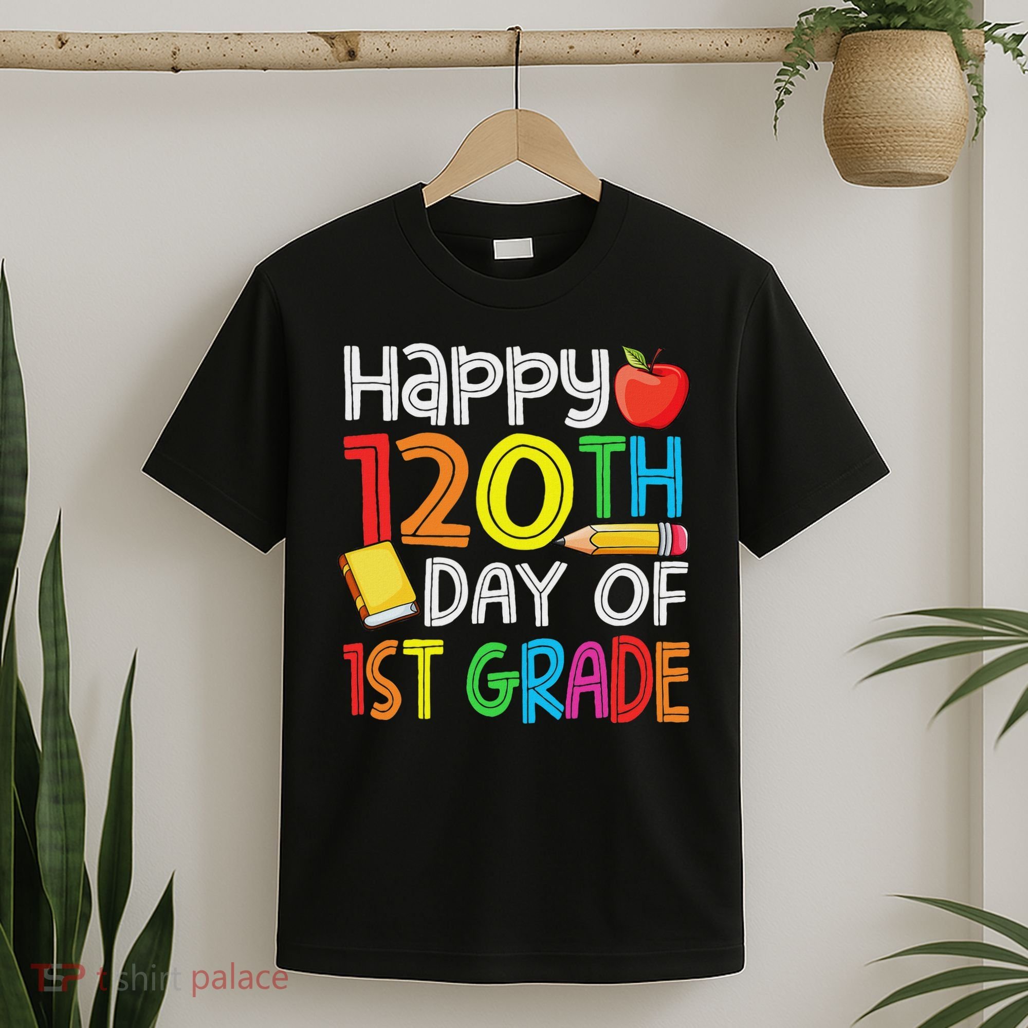 120th Day Of School Teachers Child Happy 120 Days 1st Grade T-Shirt