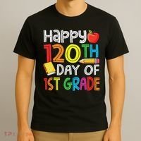 120th Day Of School Teachers Child Happy 120 Days 1st Grade T-Shirt thumb 3