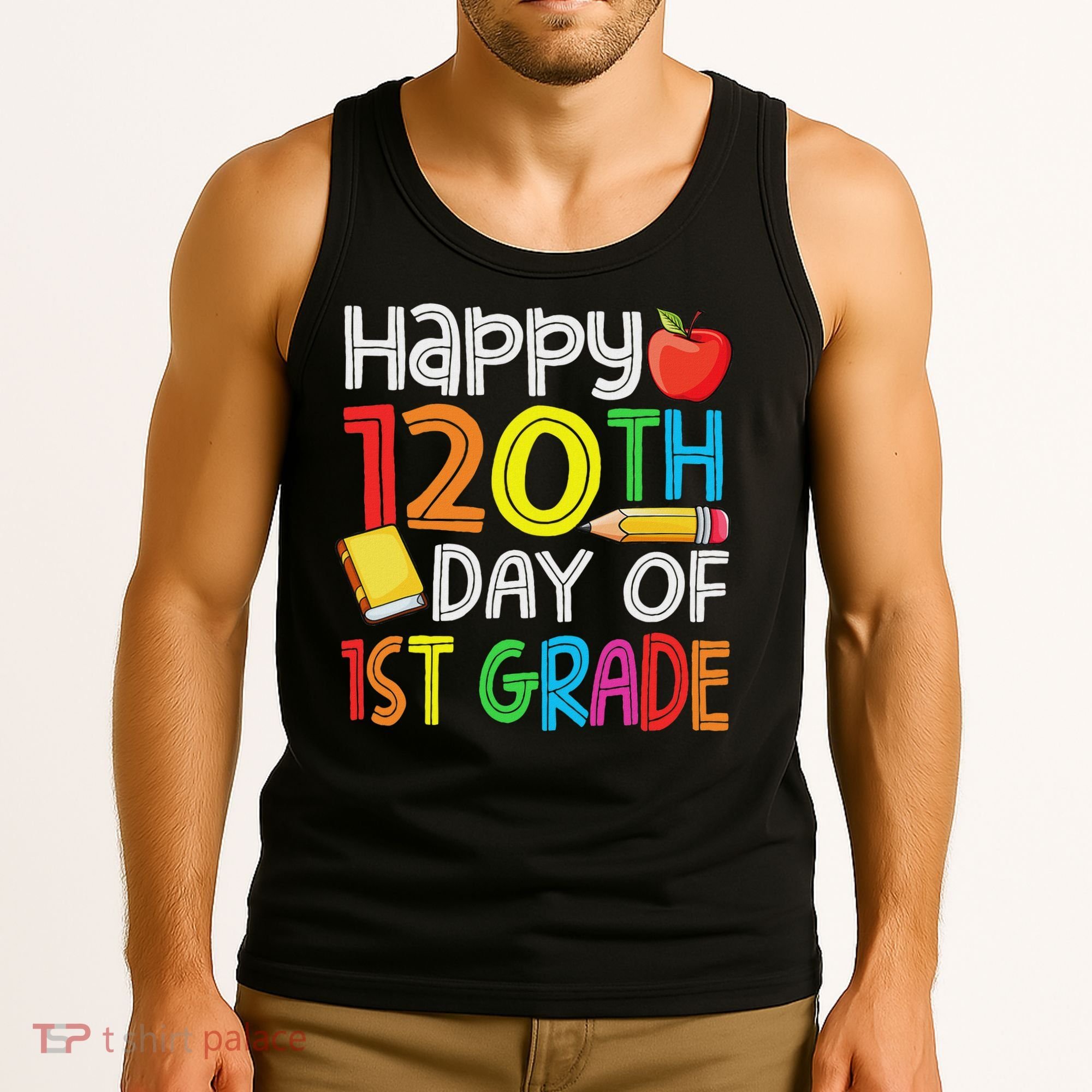 120th Day Of School Teachers Child Happy 120 Days 1st Grade Tank Top