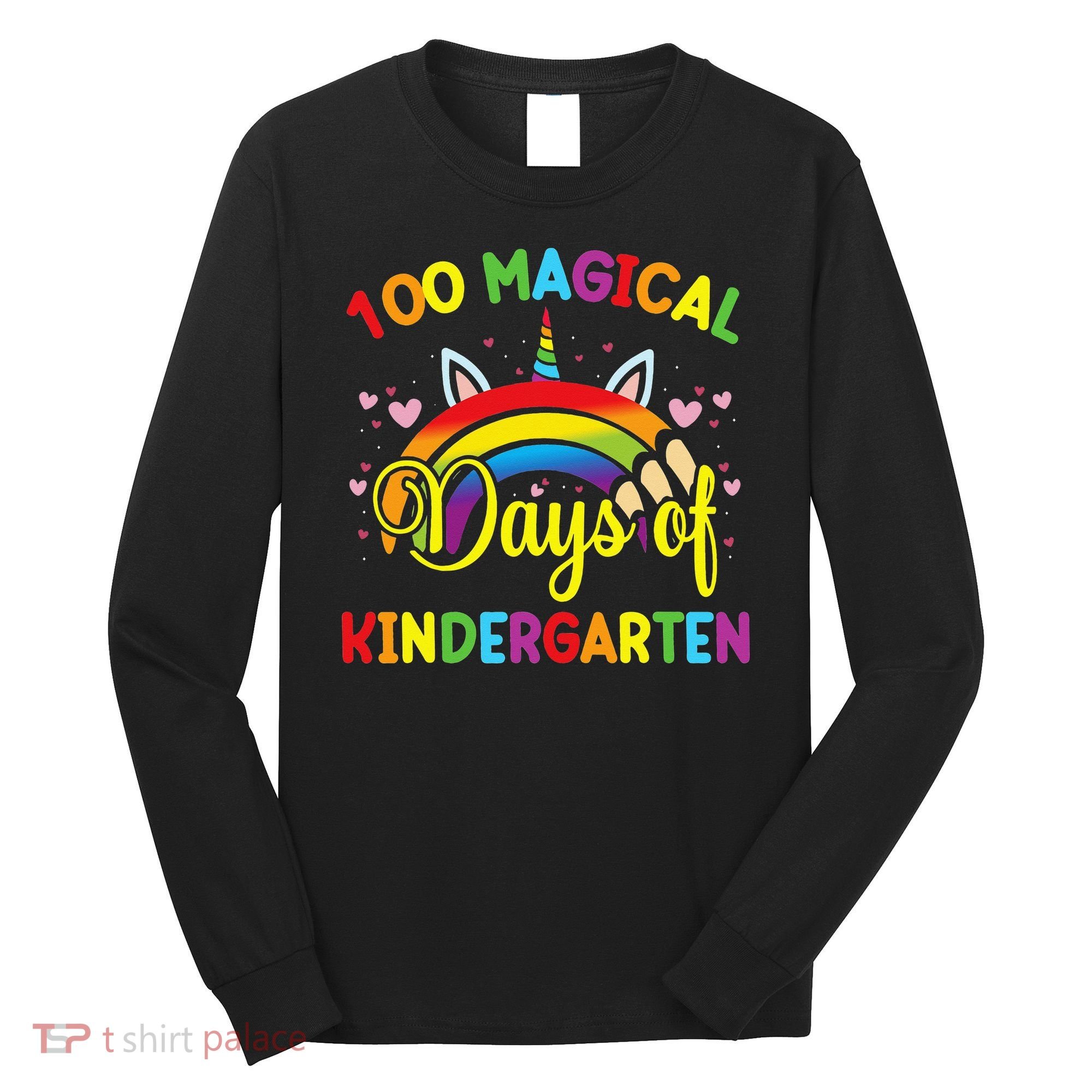 100th Day of Kindergarten For Girls 100 Magical Days Long Sleeve Shirt