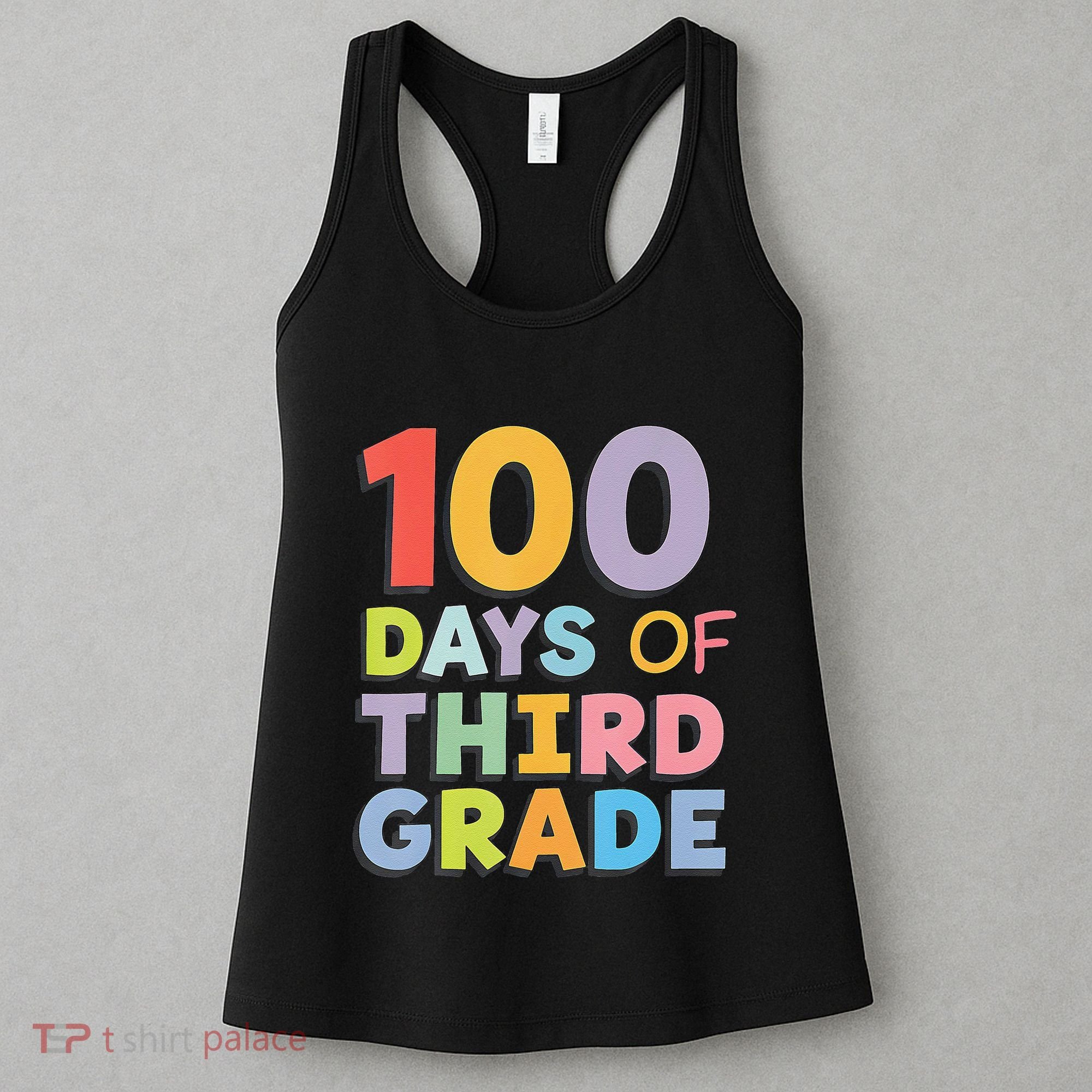100 Days Of Third Grade Teacher 100th Day Of School Women's Tank Top