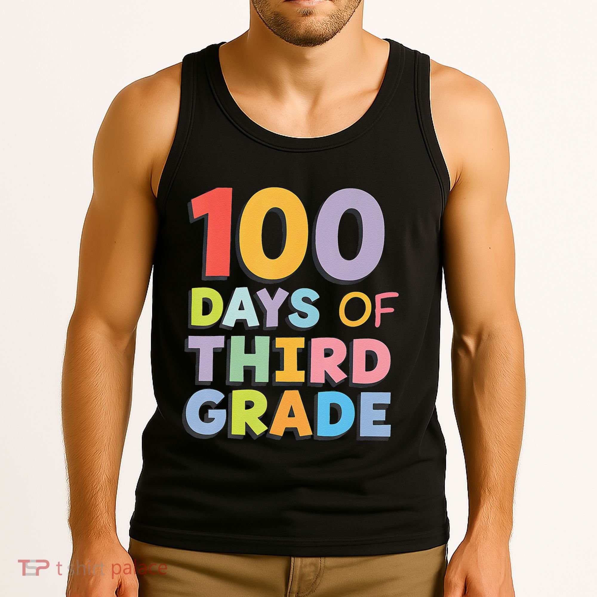 100 Days Of Third Grade Teacher 100th Day Of School Tank Top