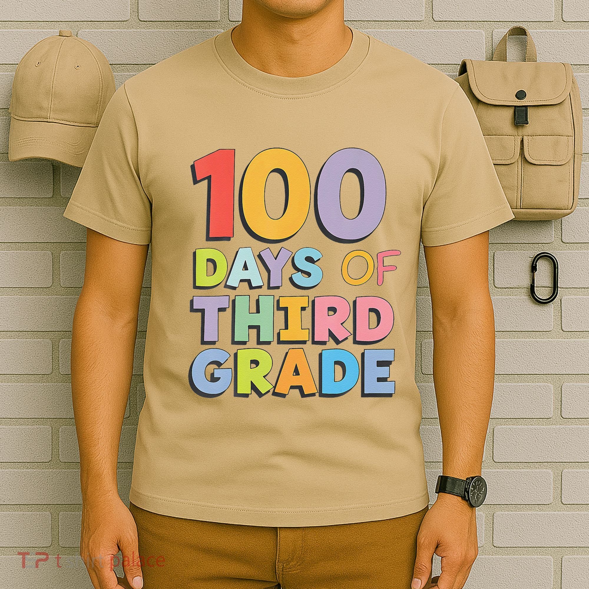 100 Days Of Third Grade Teacher 100th Day Of School T-Shirt