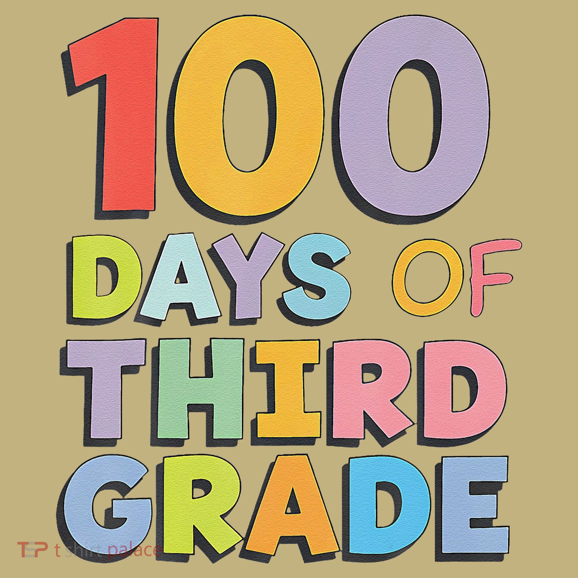 100 Days Of Third Grade Teacher 100th Day Of School T-Shirt
