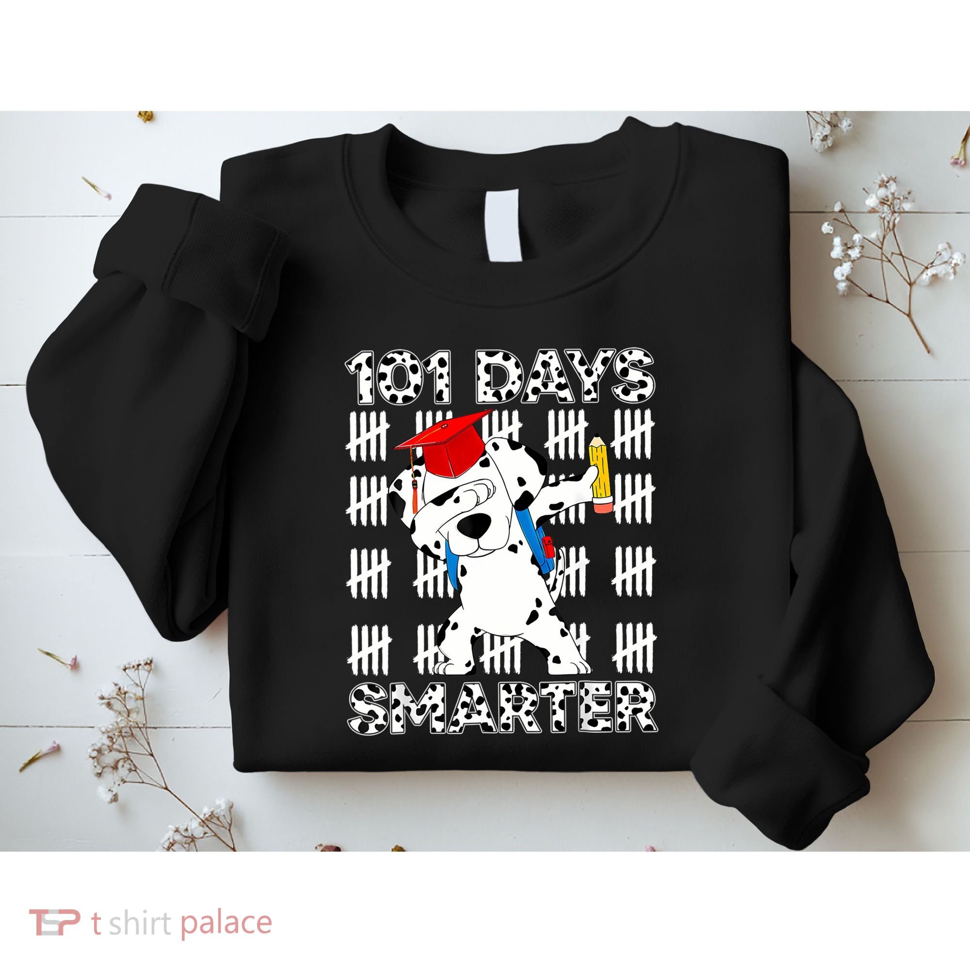 101 Days Of School Happy 100 Days Smarter Teacher Sweatshirt