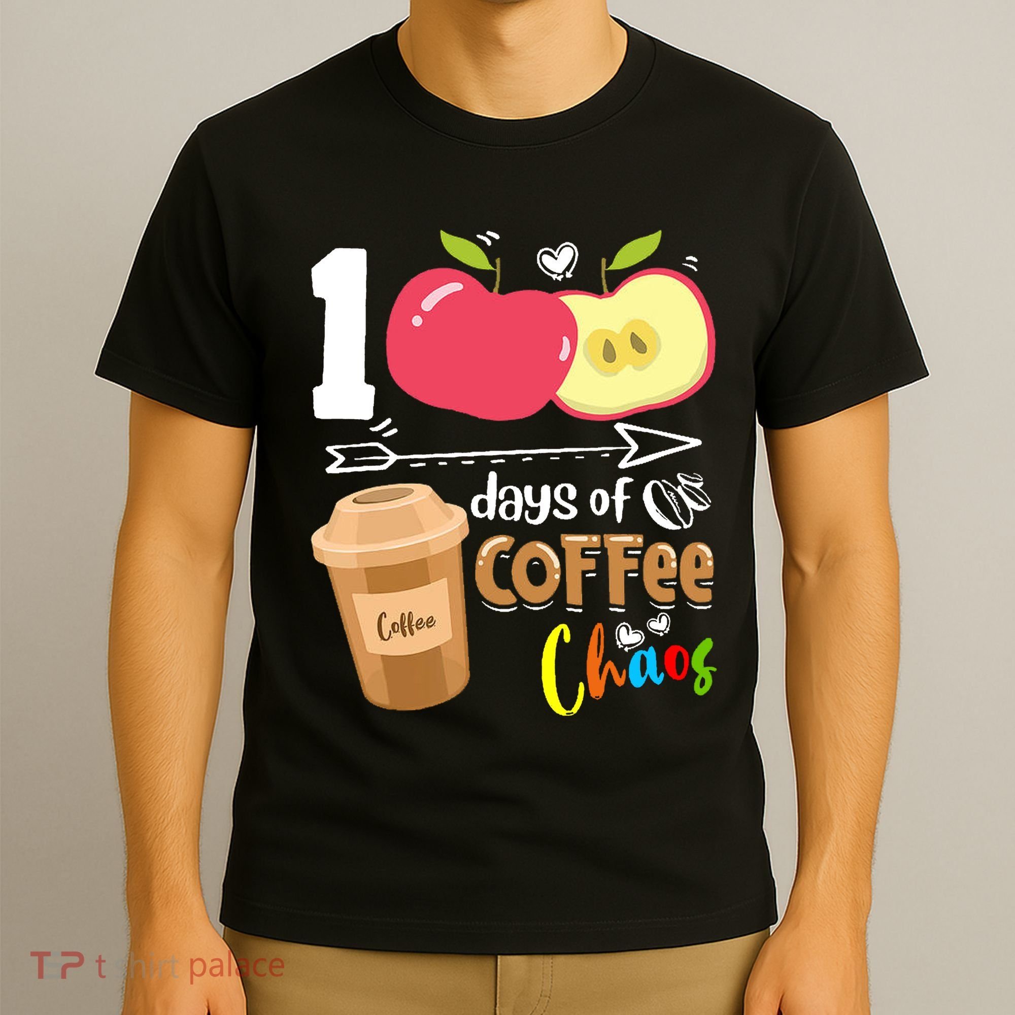 100 Days Of Coffee Chaos 100th Day Of School T-Shirt