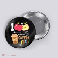 100 Days Of Coffee Chaos 100th Day Of School Button thumb 0