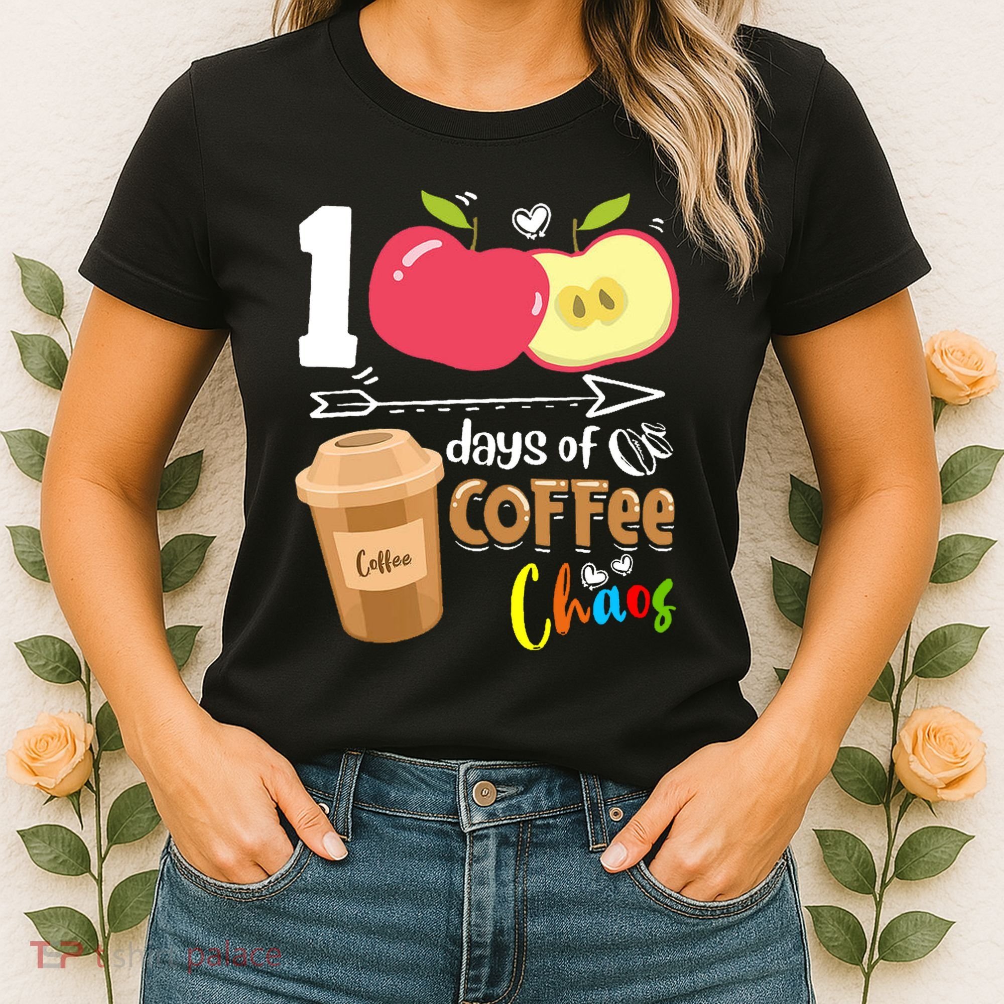 100 Days Of Coffee Chaos 100th Day Of School Women's T-Shirt