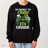 1St Day Of Fifth Grade  Ready To Crush 5Th Grade Women's Sweatshirt thumb 0