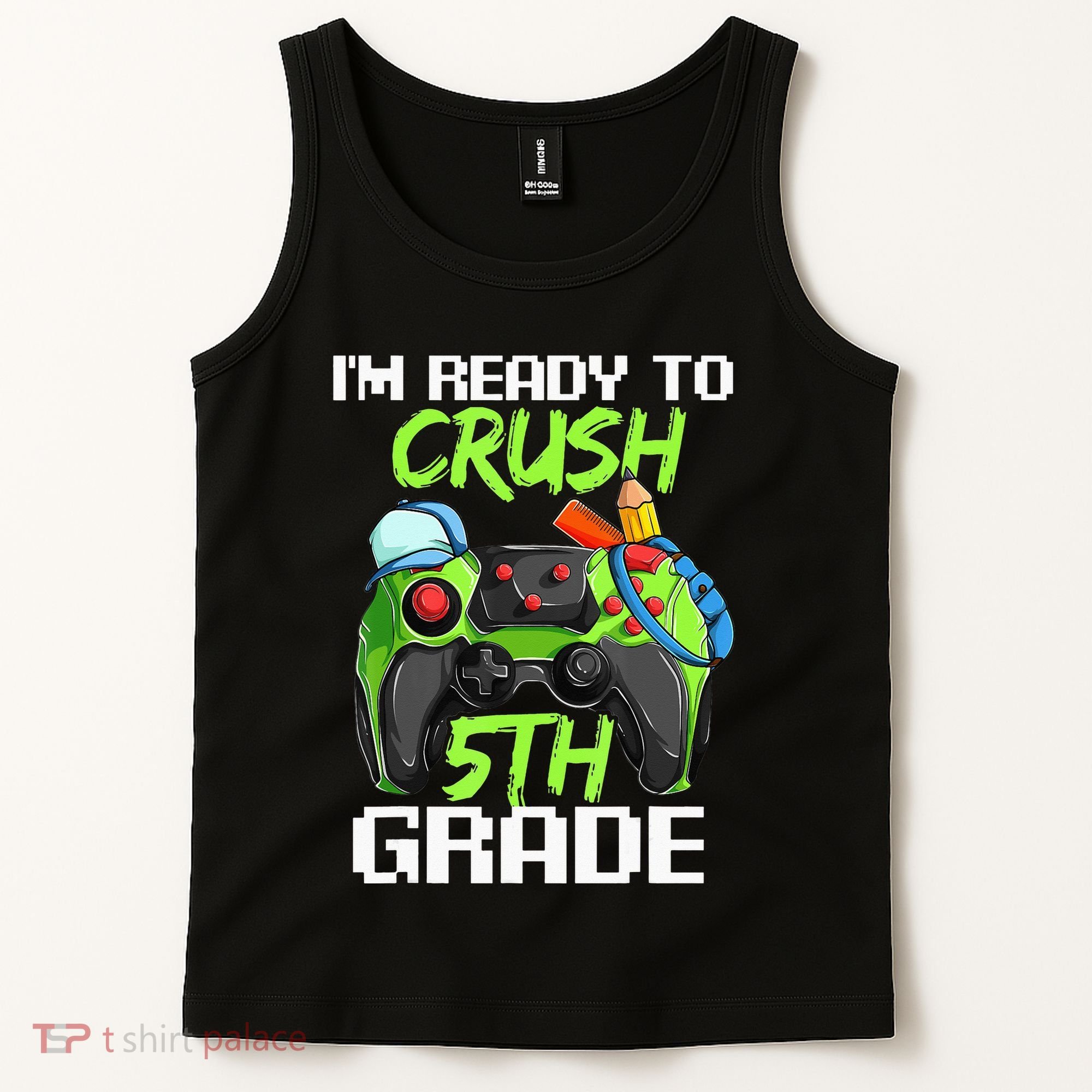 1St Day Of Fifth Grade  Ready To Crush 5Th Grade Tank Top