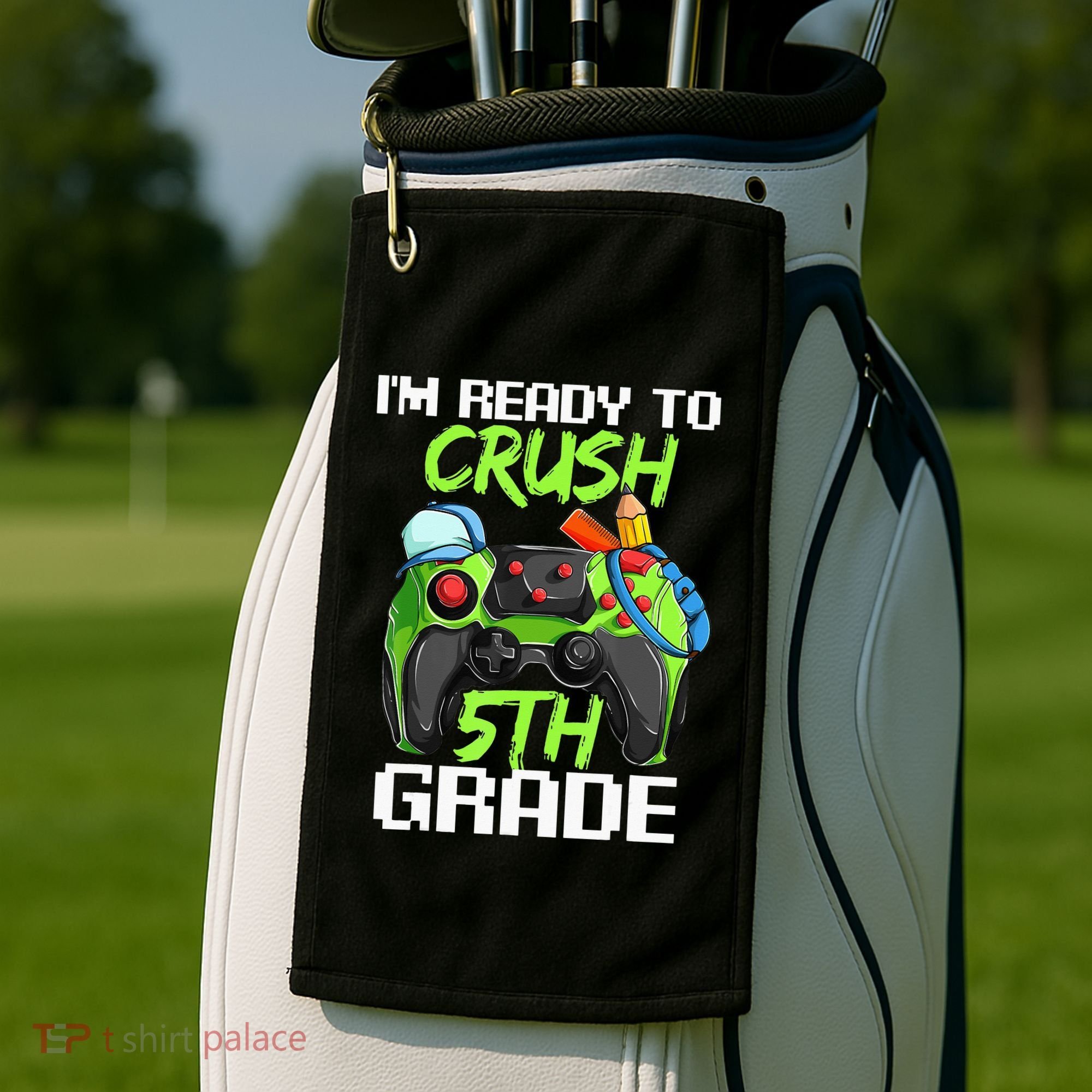 1St Day Of Fifth Grade  Ready To Crush 5Th Grade Golf Towel