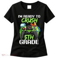 1St Day Of Fifth Grade  Ready To Crush 5Th Grade Women's T-Shirt thumb 0