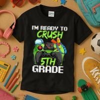 1St Day Of Fifth Grade  Ready To Crush 5Th Grade Kids T-Shirt thumb 3