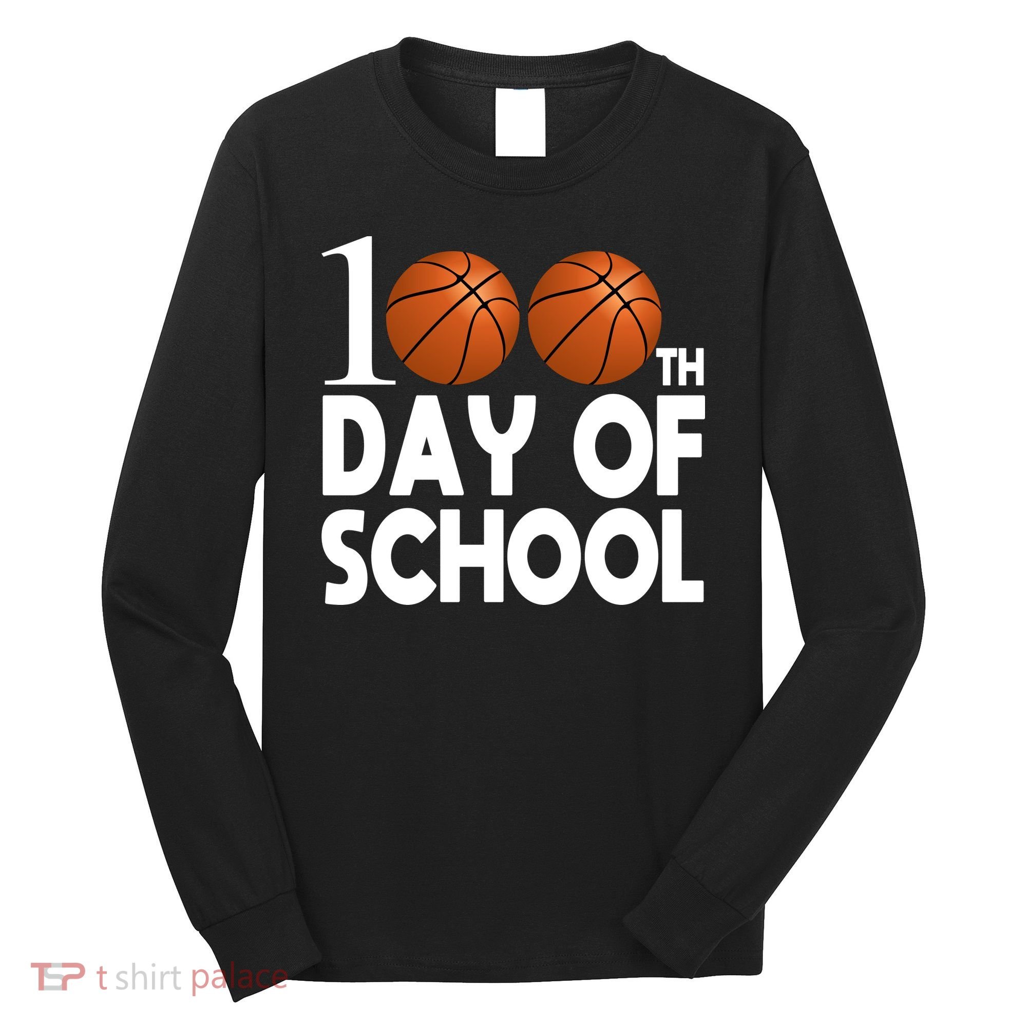 100th Days Of School Long Sleeve Shirt