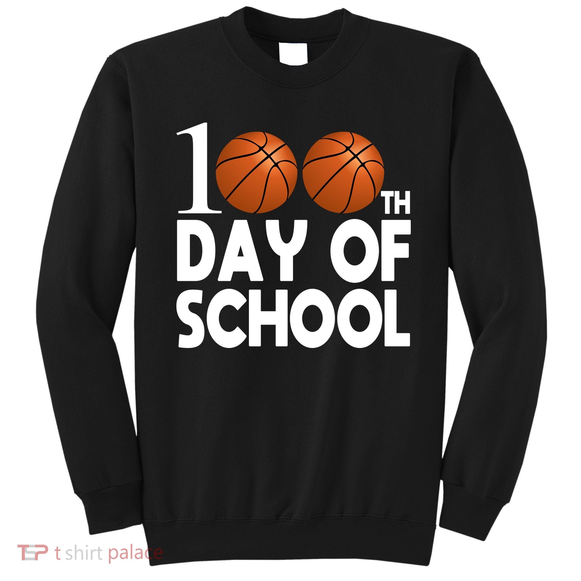 100th Days Of School Sweatshirt