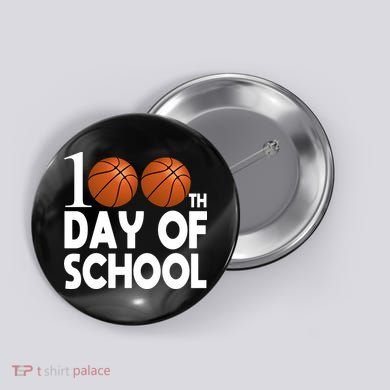 100th Days Of School Button